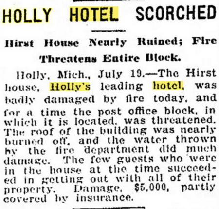 Holly Hotel - 1907 Article On First Fire At Hotel (newer photo)